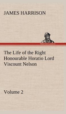 The Life of the Right Honourable Horatio Lord V... 3849164071 Book Cover