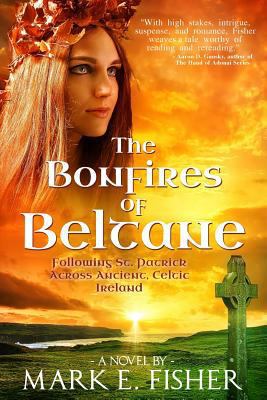 The Bonfires of Beltane 1938499522 Book Cover