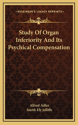 Study Of Organ Inferiority And Its Psychical Co... 1169046835 Book Cover