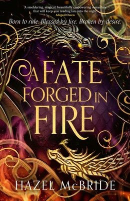 A Fate Forged in Fire: Discover your next roman... 1408749084 Book Cover