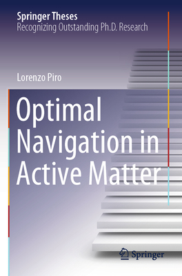Optimal Navigation in Active Matter 3031525795 Book Cover