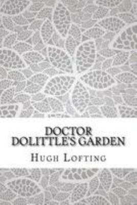 Doctor Dolittle's Garden 197633814X Book Cover