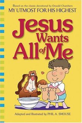 Jesus Wants All of Me 158660841X Book Cover