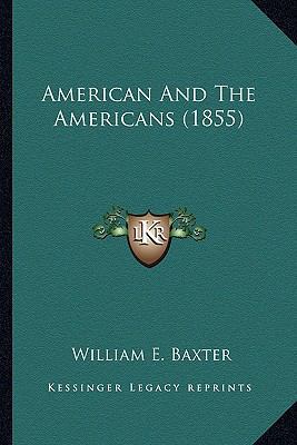 American And The Americans (1855) 1163899151 Book Cover