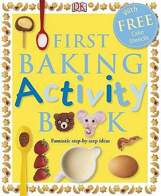 First Baking Activity Book 1405319542 Book Cover