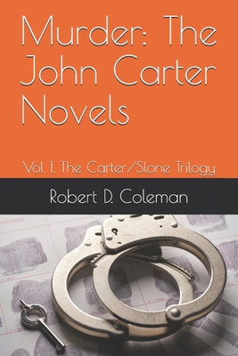 Murder: The John Carter Novels: Vol 1, The Cart... B08JJGYBZC Book Cover