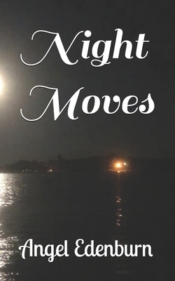 Night Moves 1517578515 Book Cover
