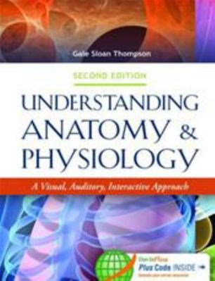 Understanding Anatomy & Physiology 2e: A Visual... 080364373X Book Cover