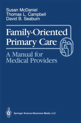 Family-Oriented Primary Care 0387970568 Book Cover