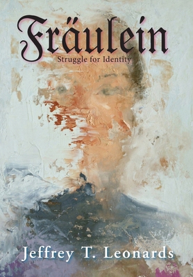 Fraulein: Struggle for Identity 1950381986 Book Cover