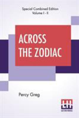 Across The Zodiac (Complete): The Story Of A Wr... 9353421365 Book Cover