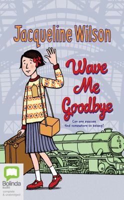 Wave Me Goodbye 1489405887 Book Cover