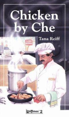 Chicken by Che (Pacemaker Lifetimes 2 Book) 0822446065 Book Cover