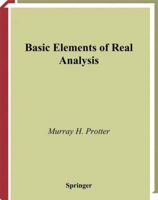 Basic Elements of Real Analysis 1475771509 Book Cover