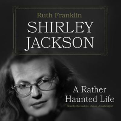Shirley Jackson: A Rather Haunted Life 1504739086 Book Cover