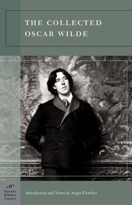 The Collected Oscar Wilde 1593083106 Book Cover