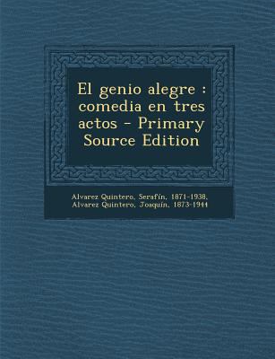 El genio alegre: comedia en tres actos [Spanish] 1294656600 Book Cover