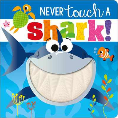 Never Touch a Shark! 1789478863 Book Cover