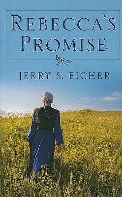 Rebecca's Promise (Adams County Trilogy: Thornd... [Large Print] 1410415708 Book Cover