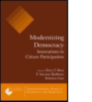 Modernizing Democracy: Innovations in Citizen P... 0765617625 Book Cover