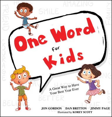 One Word for Kids: A Great Way to Have Your Bes... 1119430313 Book Cover