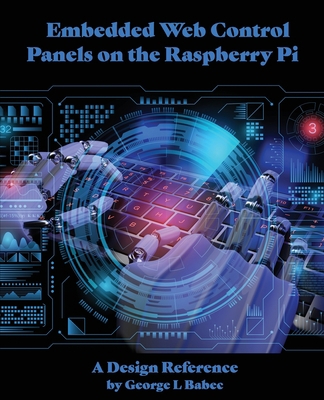 Embedded Web Control Panels on the Raspberry Pi... 0997022272 Book Cover