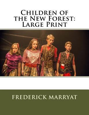 Children of the New Forest: Large Print 1724830406 Book Cover