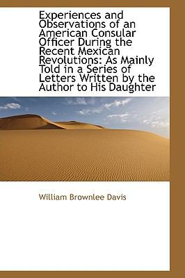 Experiences and Observations of an American Con... 1103069705 Book Cover