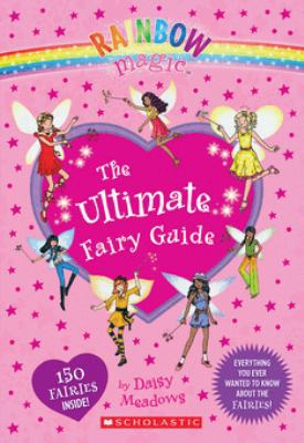 Rainbow Magic: The Ultimate Fairy Guide 0545622174 Book Cover