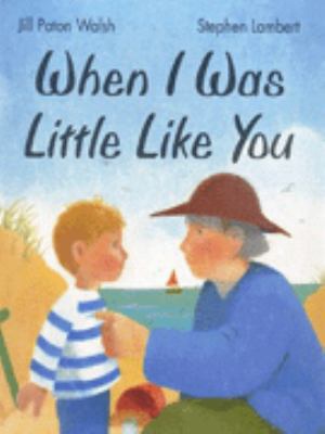 When I Was Little Like You (Viking Kestrel pict... 0670867993 Book Cover