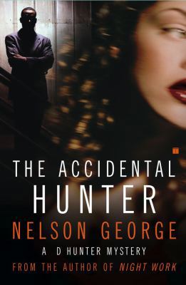 The Accidental Hunter: A D Hunter Mystery B00736634Q Book Cover