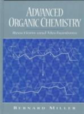 Advanced Organic Chemistry: Reactions and Mecha... 0133732754 Book Cover