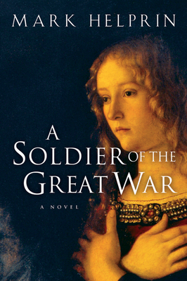 A Soldier of the Great War 0156031132 Book Cover