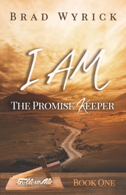 I Am the Promise Keeper 1657727785 Book Cover