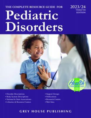 Complete Resource Guide for Pediatric Disorders... 1642658294 Book Cover
