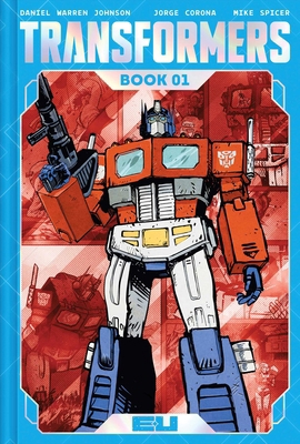 Transformers Deluxe Edition Book One 1534328238 Book Cover