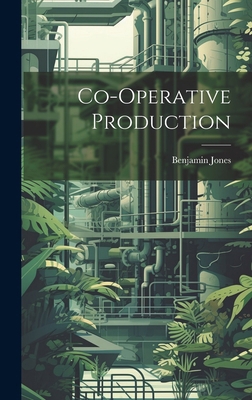 Co-Operative Production 1019620293 Book Cover