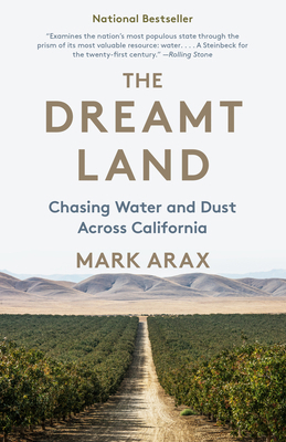 The Dreamt Land: Chasing Water and Dust Across ... 1101910194 Book Cover