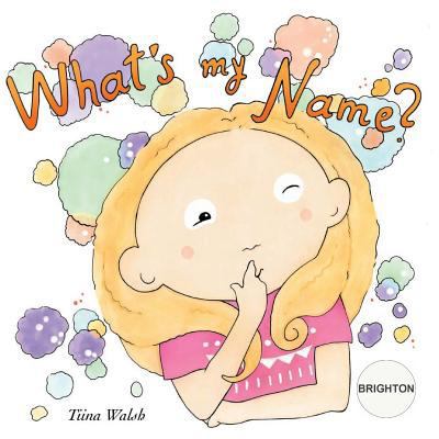 What's my name? BRIGHTON 1986182835 Book Cover