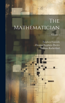 The Mathematician; Volume 1 1020238186 Book Cover
