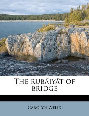 The Rubaiyat of Bridge 1245558900 Book Cover