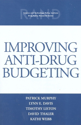 Improving Anti-Drug Budgeting 0833029150 Book Cover