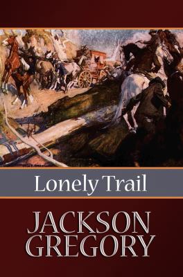 Lonely Trail [Large Print] 1602852081 Book Cover