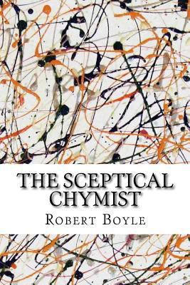The Sceptical Chymist 1535032227 Book Cover