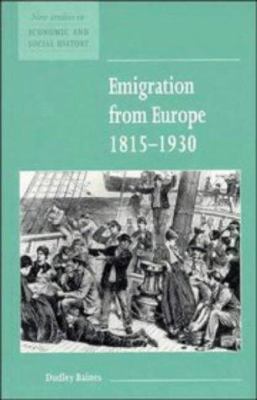 Emigration from Europe 1815-1930 0521557836 Book Cover