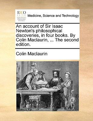 An Account of Sir Isaac Newton's Philosophical ... 1140969730 Book Cover