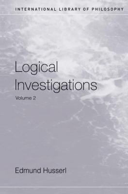 Logical Investigations Volume 2 113813287X Book Cover