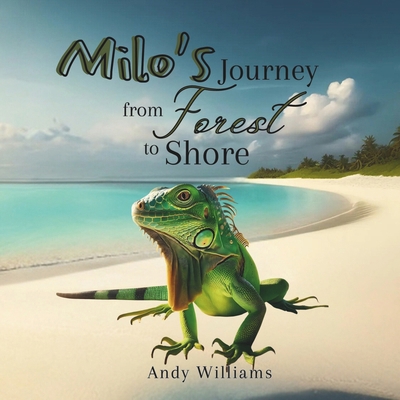 Milo's Journey: From Forest to Shore            Book Cover