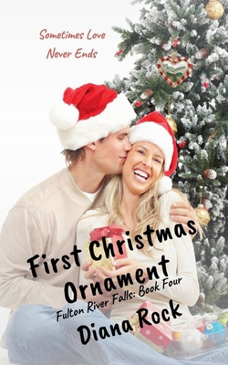 First Christmas Ornament: A Fulton River Falls ... B0BQXL9QVD Book Cover
