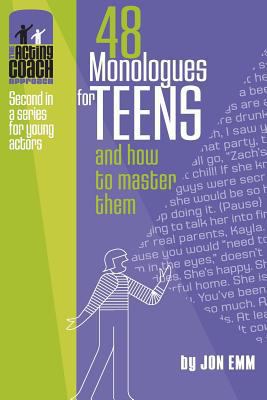 48 Monologues for Teens and How to Master Them 1719509891 Book Cover